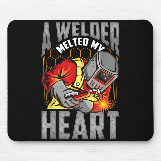 A Welder Melted My Heart Valentine Wife Girlfriend Mouse Mat (Front)