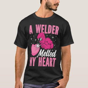 A Welder Melted My Heart Welding Mask T-Shirt