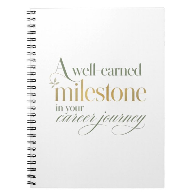A Well Earned Career Milestone Notebook (Front)