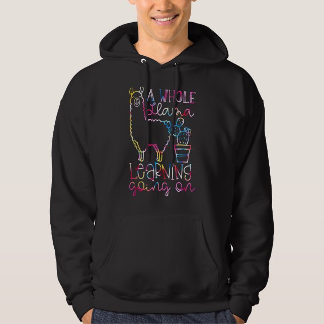 A Whole Llama Learning Going On Back To School Tea Hoodie (Front)