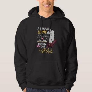 A Whole Llama Learning Going On In 1ST GRADE   Hoodie