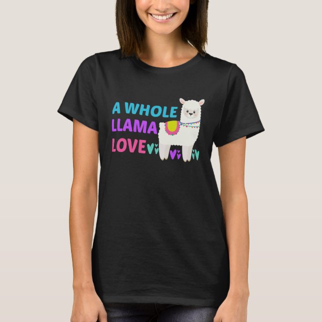 A Whole Llama Love Cute Llamas   Boho Women Teens T-Shirt (Front)