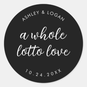 A Whole Lotto Love Wedding Favour  Classic Round Sticker