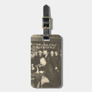 A Wire Made of Glass Humourous Tech Luggage Tag
