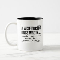 A wise doctor once black wrote