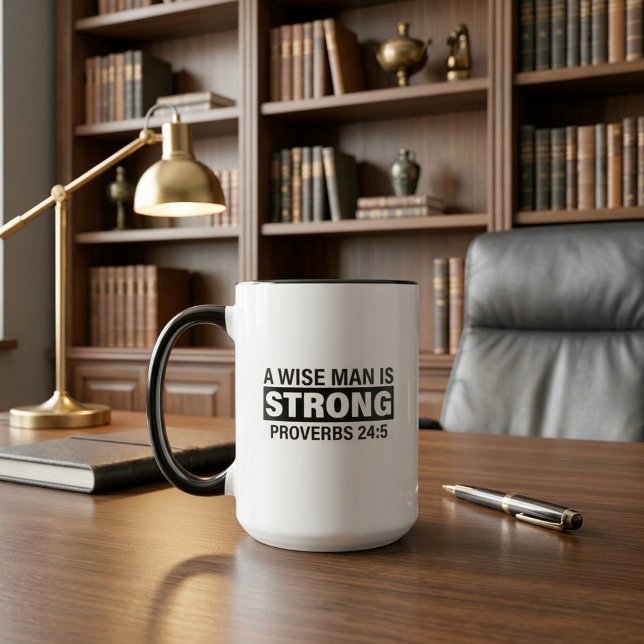 "A Wise Man Is Strong"  Mug (Creator Uploaded)
