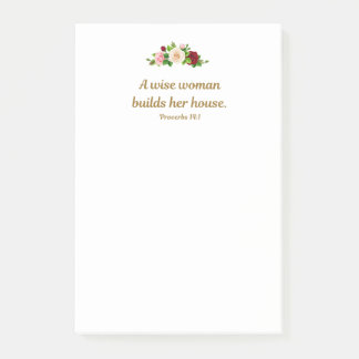 "A wise woman builds her house." 4"x6" Custom Post-it Notes