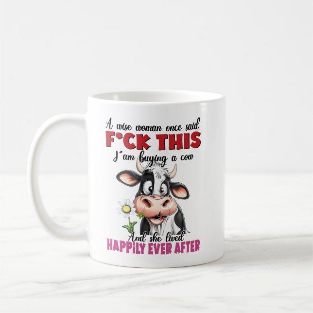 A wise woman once said coffee mug (Left)