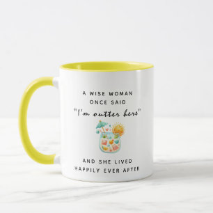 A Wise Woman Once Said Personalised Retirement  Mug
