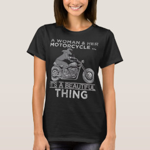 A Woman And Her Motorcycle Art Gift For Bikers T-Shirt