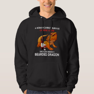 A Woman Cannot Survive On Wine Alone Bearded Drago Hoodie