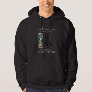 A Woman Cannot Survive Reading Alone Newfoundland Hoodie