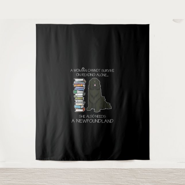 A Woman Cannot Survive Reading Alone Newfoundland Tapestry (Front)