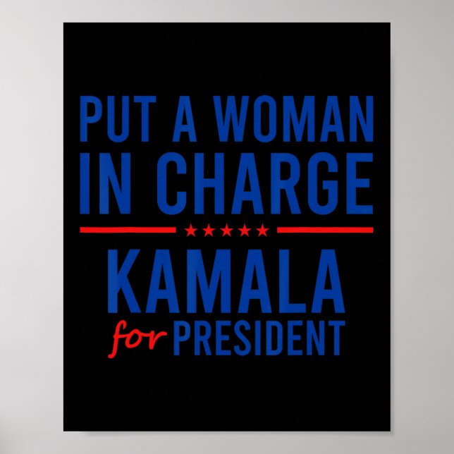 A Woman In Charge Kamala Harris Democrat Political Poster (Front)