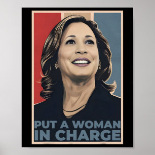 A Woman In Charge Kamala Harris Woman For Presiden Poster