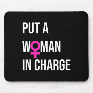 A Woman In Charge Potus Female President Mouse Mat
