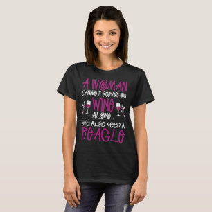 A Woman Survive On Wine She Also Needs Beagle Tee