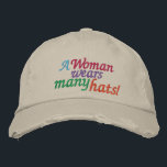 A Woman Wears Many Hats<br><div class="desc">A woman DOES wear many hats ...   :)</div>