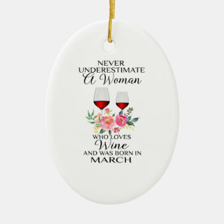 A Woman Who Loves Wine Born In March Ceramic Tree Decoration