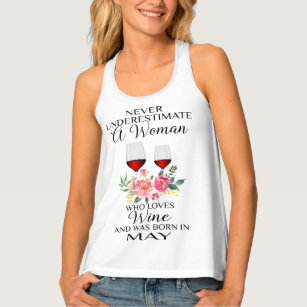 A Woman Who Loves Wine Born In May Tank Top