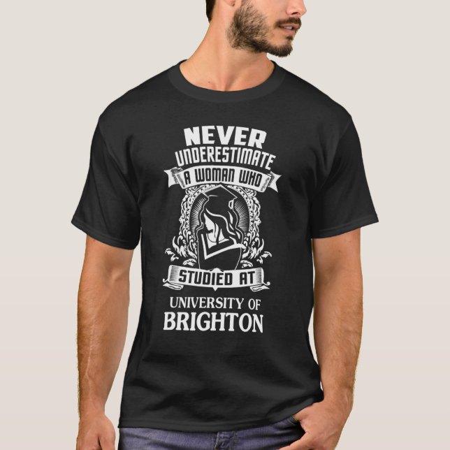 A Woman Who Studied At University Of Brighton T-Shirt (Front)