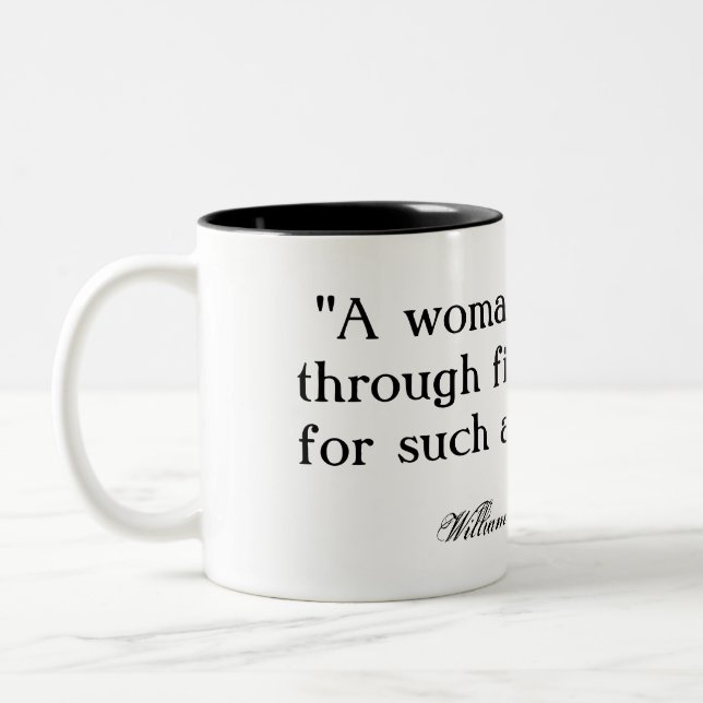 A woman would run through fire ... Shakespeare Two-Tone Coffee Mug (Left)