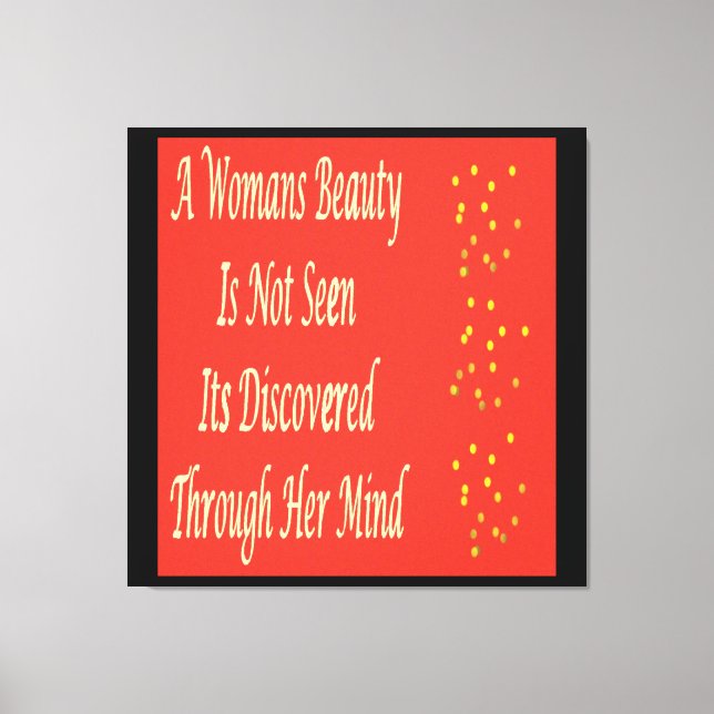 A Womans Beauty message poem feature inspire       Canvas Print (Front)