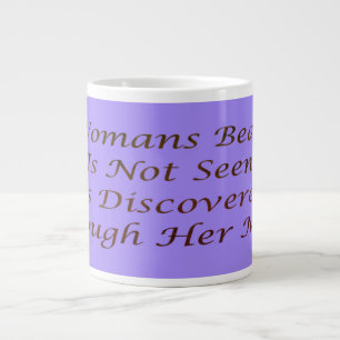 A Womans Beauty message poem feature inspire Large Coffee Mug
