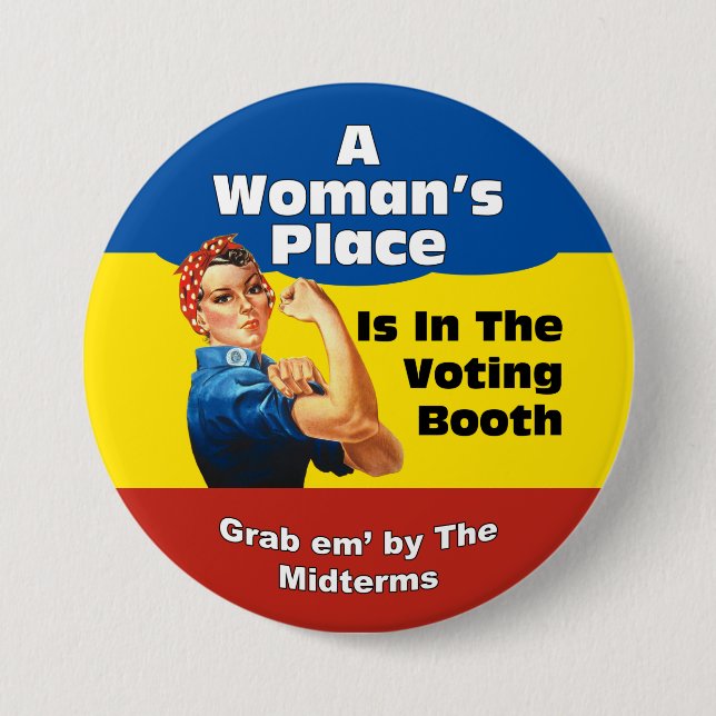 A WOMAN'S PLACE 7.5 CM ROUND BADGE (Front)