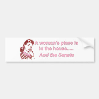 A Womans Place Bumper Sticker