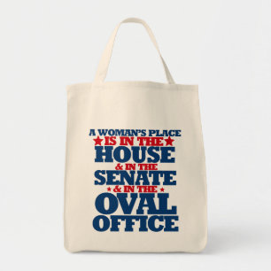 A woman's place is in the house and the senate tote bag