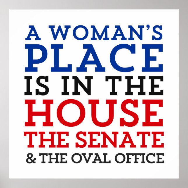 A Woman's Place Is In The House Poster (Front)