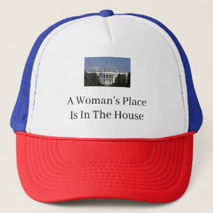 A Woman's Place is in the White House 2024 Button Trucker Hat