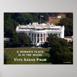 A Woman's Place...The White House Poster