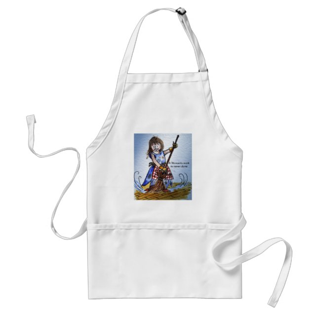 'A woman's work is NEVER done' Apron (Front)