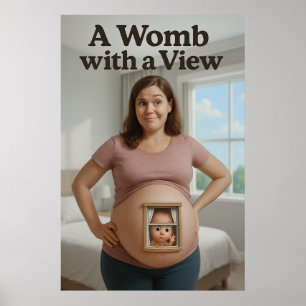 A Womb with a View – Modern Edition (Poster Print) Poster