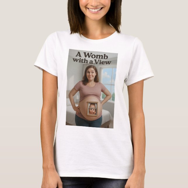 A Womb with a View – Modern Edition (T-Shirt) T-Shirt (Front)