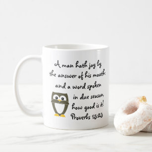 A Word Spoken Proverbs 15:23 Brown Owl Bible Verse Coffee Mug