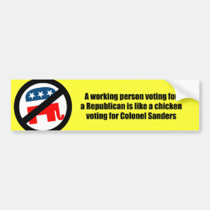 A working person voting for a Republican is like a Bumper Sticker