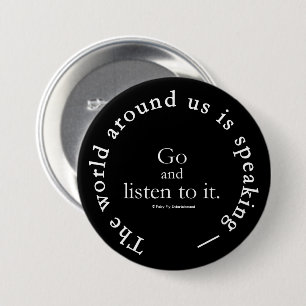 A World Of Words Listen To It 7.5 Cm Round Badge
