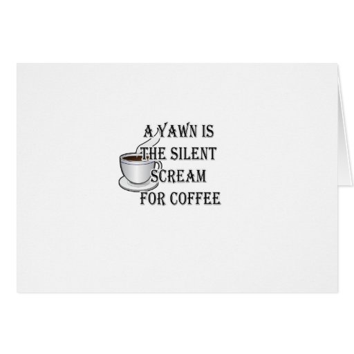 Image of A Yawn Is The Silent Scream For Coffee