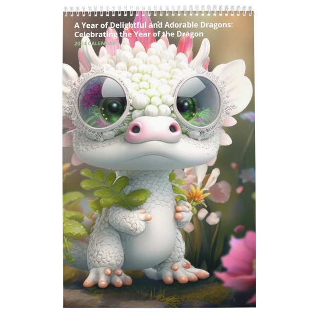 A Year of Delightful and Adorable Dragons Calendar (Cover)