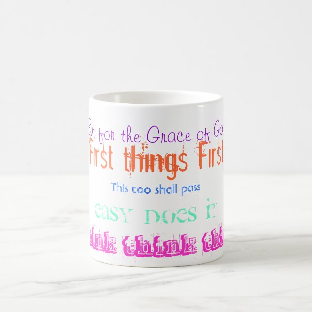 AA Alcoholics Anonymous Slogan Mug (Center)