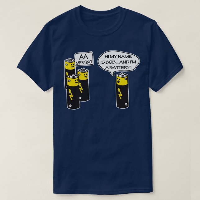 Aa Battery Meeting Funy  T-Shirt (Design Front)