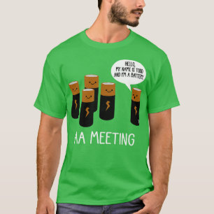 AA MEETING T-Shirt