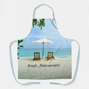 Aaah...Retirement Apron