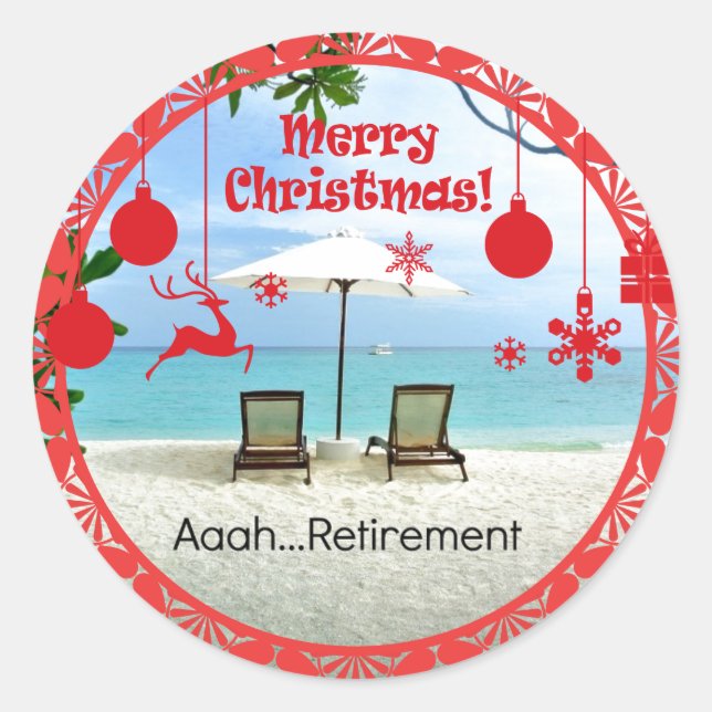 Aaah...Retirement,  Classic Round Sticker (Front)