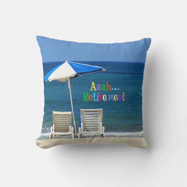 Aaah...Retirement Cushion (Front)