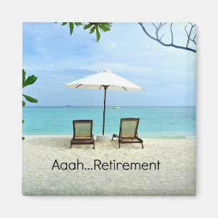 Aaah... retirement magnet