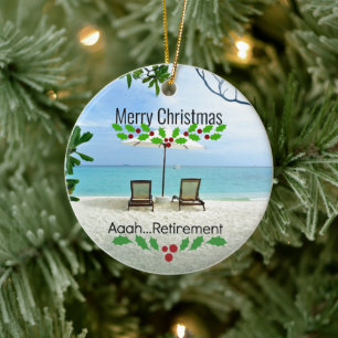 Aaah...retirement...Merry Christmas Ceramic Tree Decoration